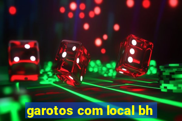 garotos com local bh